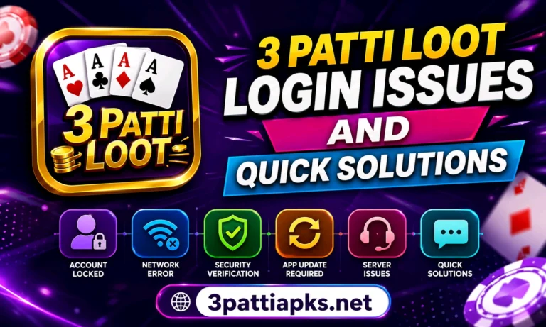3 Patti Loot Login Issues and Solutions