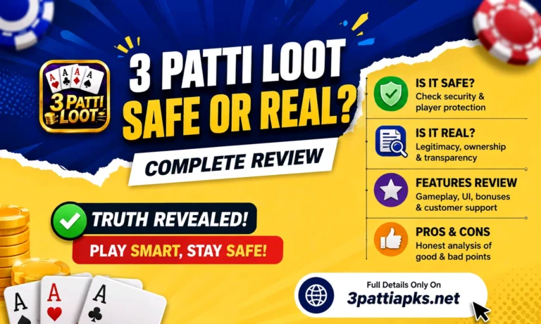 3 Patti Loot safety and trust review